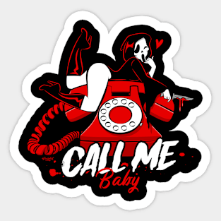 call me baby Sticker